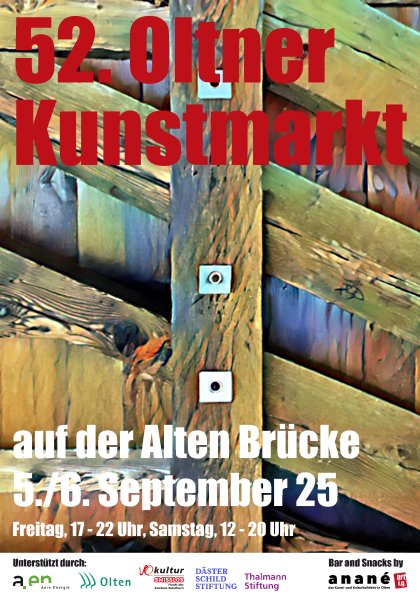 52. Oltner Kunstmarkt auf der alten Brücke, 5.+6. September 2025